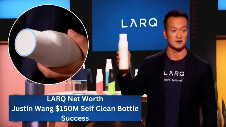 LARQ Net Worth