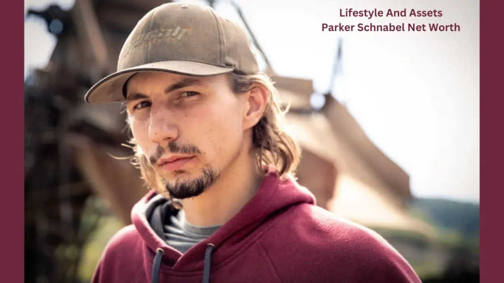 Lifestyle And Assets Parker Schnabel Net Worth