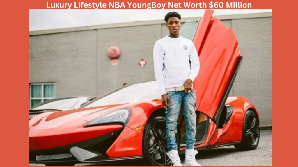 Luxury Lifestyle NBA YoungBoy Net Worth $60 Million