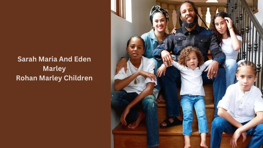 Sarah Maria And Eden Marley Rohan Marley Children