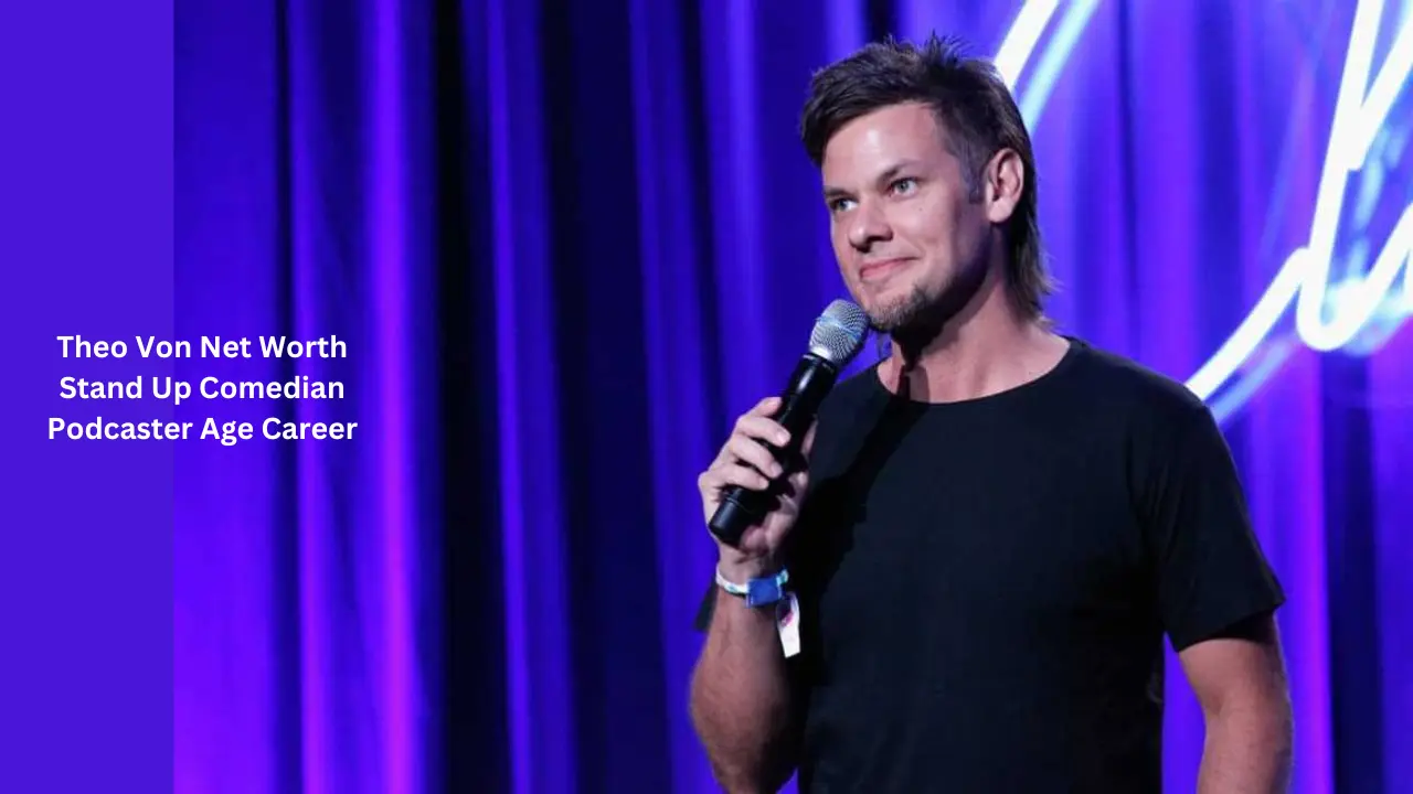 Theo Von Net Worth