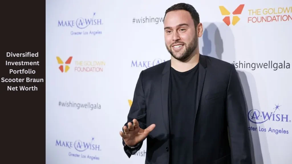 Diversified Investment Portfolio Scooter Braun Net Worth